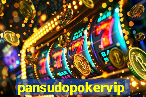 pansudopokervip.net