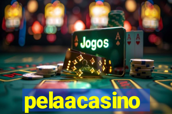 pelaacasino