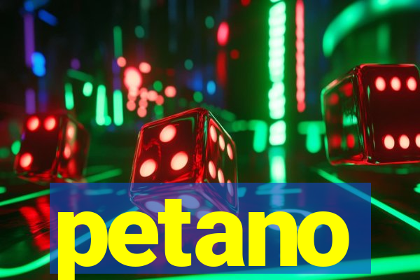 petano