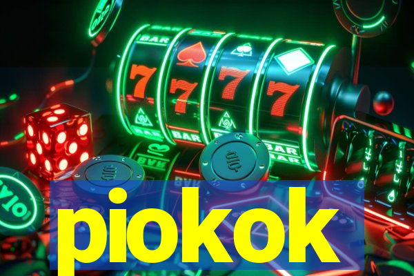 piokok