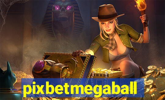 pixbetmegaball