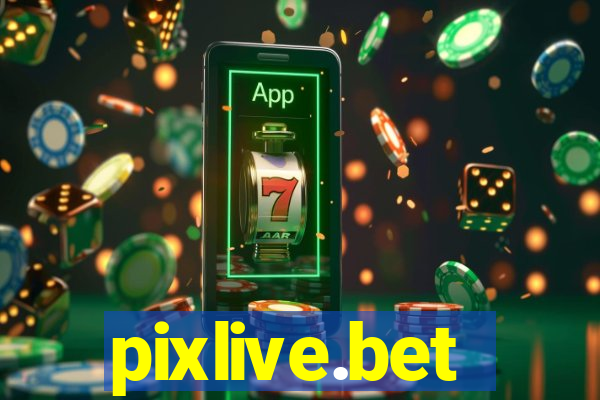 pixlive.bet