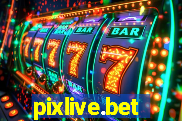 pixlive.bet