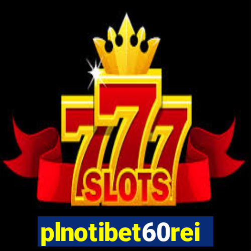 plnotibet60rei