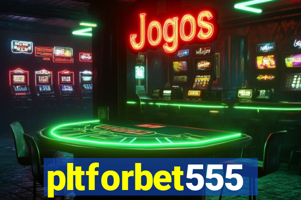 pltforbet555