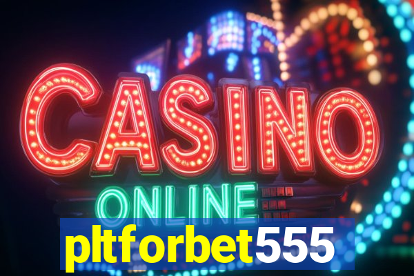 pltforbet555