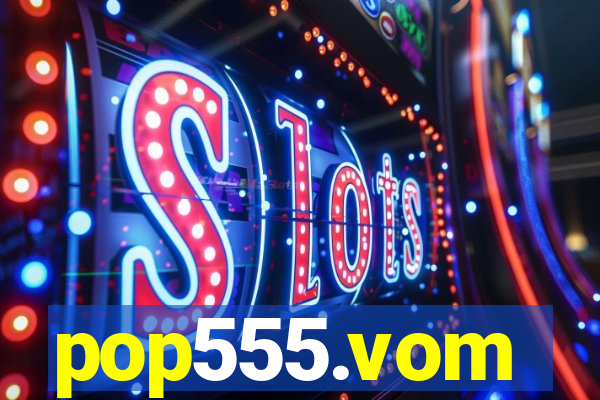 pop555.vom