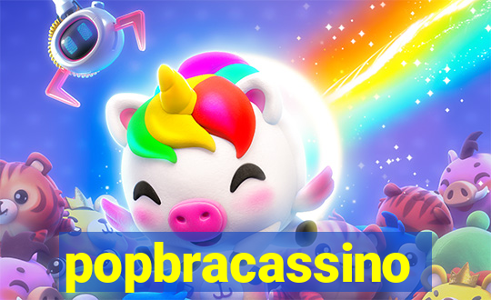 popbracassino