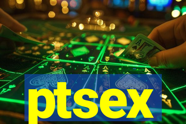 ptsex