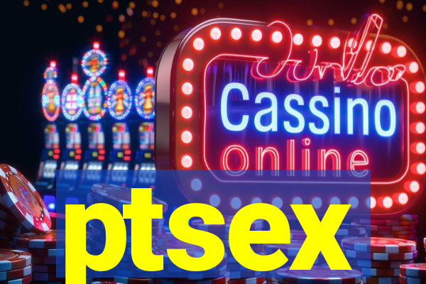 ptsex