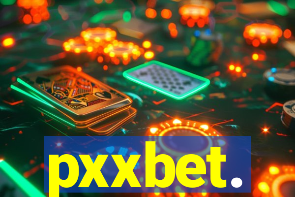 pxxbet.