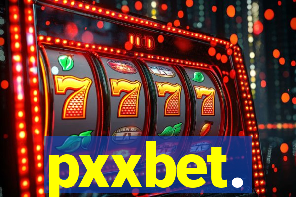 pxxbet.