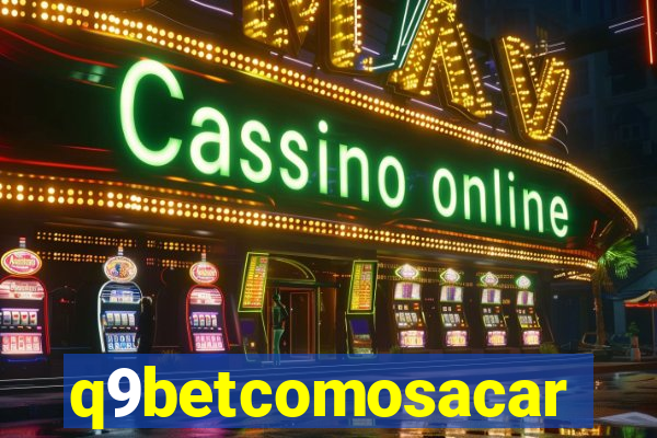 q9betcomosacar