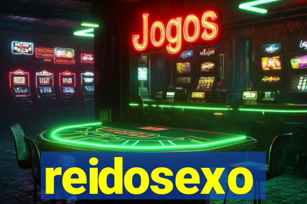 reidosexo