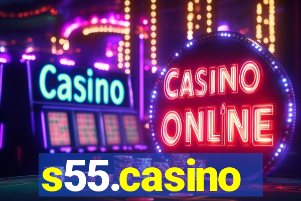 s55.casino