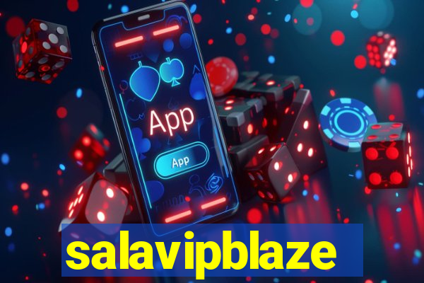 salavipblaze