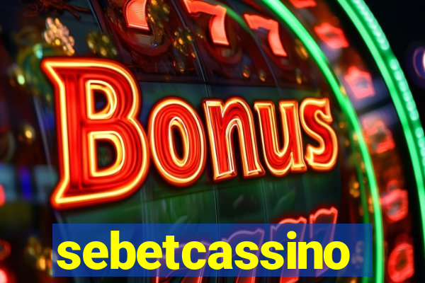 sebetcassino