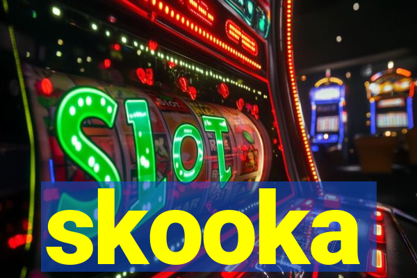 skooka