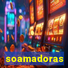 soamadoras