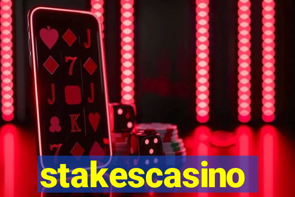 stakescasino