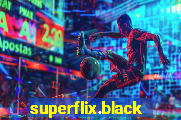 superflix.black