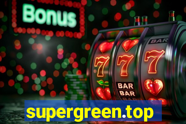 supergreen.top