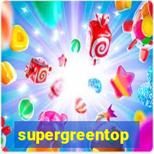 supergreentop