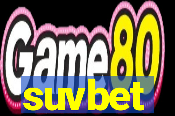 suvbet