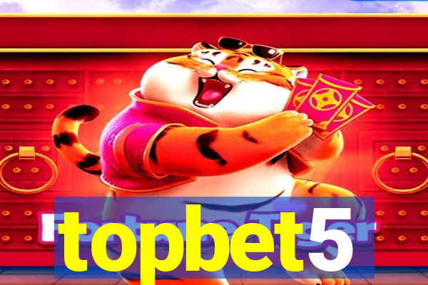 topbet5