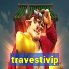 travestivip