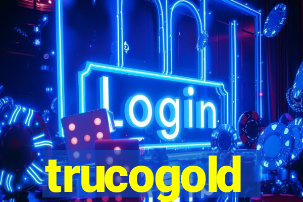 trucogold