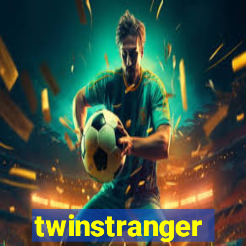 twinstranger