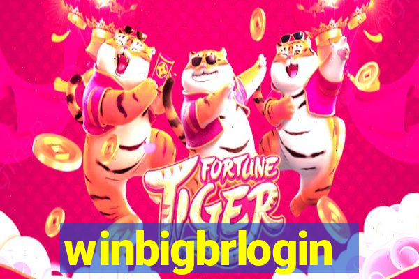 winbigbrlogin