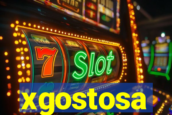 xgostosa