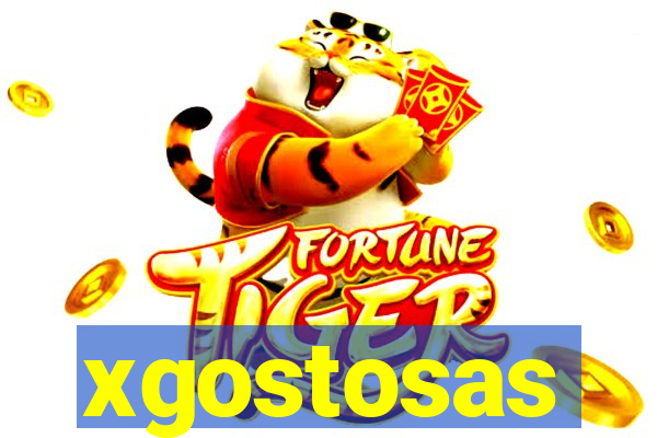 xgostosas