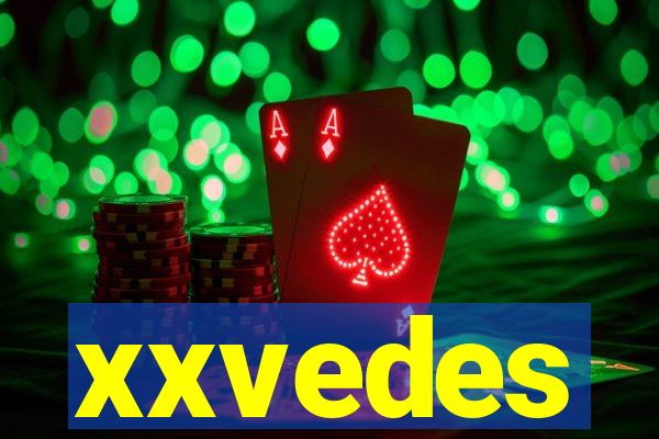 xxvedes