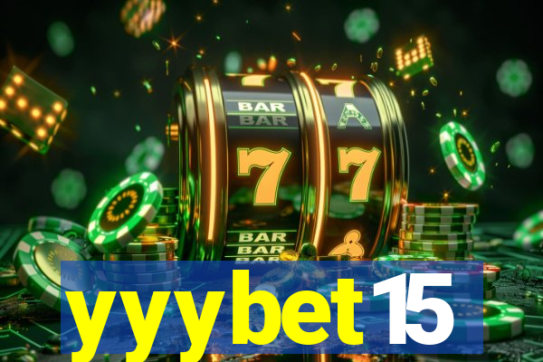 yyybet15